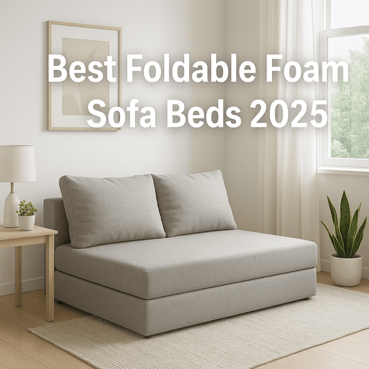 Best Foldable Foam Sofa Beds for Small Apartments in 2025
